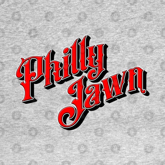 Philly Jawn Philly Girl Philadelphia Home Town Pride by grendelfly73